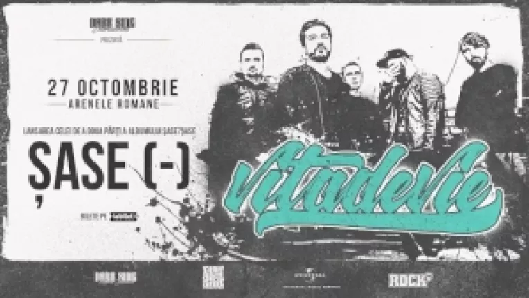 Vita de Vie lanseaza cea de-a doua parte a albumului Sase/Sase